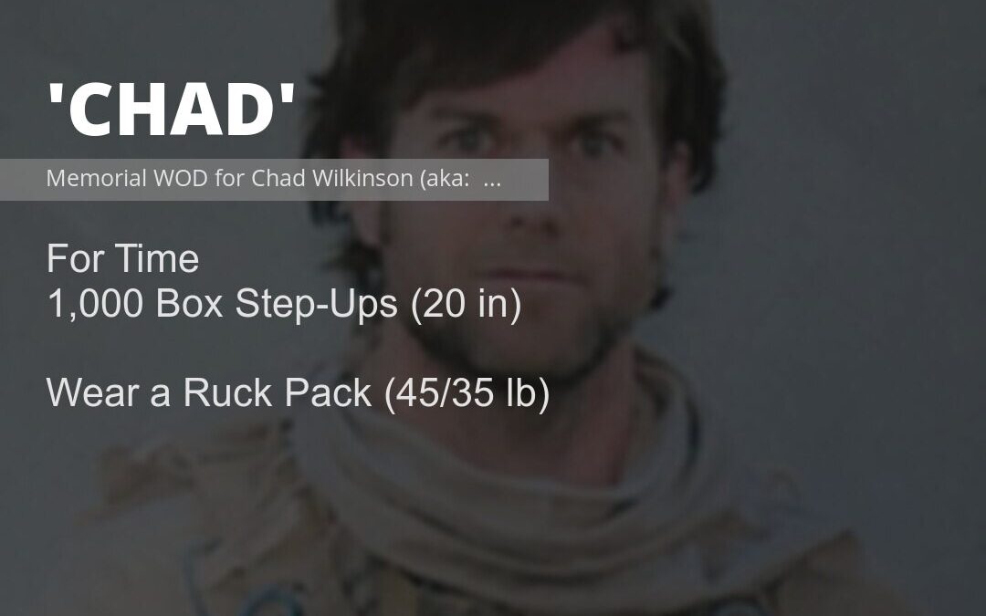 ´CHAD´ Memorial WOD for Chad Wilkinson